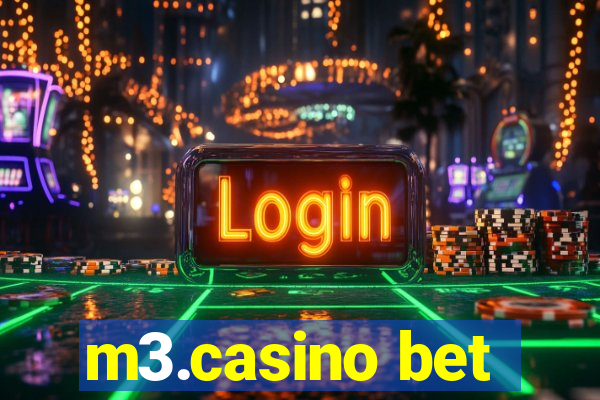 m3.casino bet